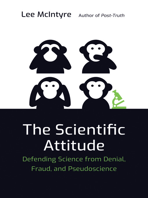 Title details for The Scientific Attitude by Lee McIntyre - Available